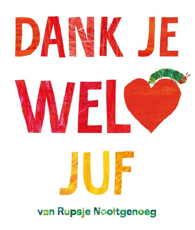 Prentenboek & -kaarten GOTTMER UITGEVERS GROEP Dank Je Wel, Juf | prentenboek